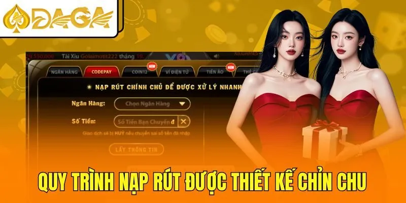 Quy trình nạp rút được thiết kế chỉn chu