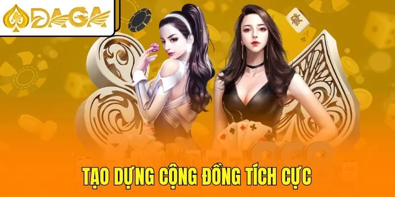Tạo dựng cộng đồng tích cực